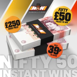 Nifty Fifty - Fifty £50's To Find + A £250 Main Prize